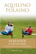 aprender a escuchar-aquilino polaino lorente-9788408082040 aprender a escuchar-aquilino polaino lorente-9788408082040