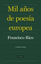 mil años de poesia europea-francisco rico-9788408086840 mil años de poesia europea-francisco rico-9788408086840