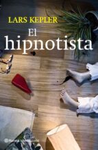 el hipnotista-lars kepler-9788408090540 el hipnotista-lars kepler-9788408090540