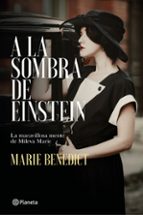 A LA SOMBRA DE EINSTEIN: LA MARAVILLOSA MENTE DE MILEVA MARIÇ