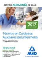 tecnico en cuidados auxiliares de enfermeria del servicio aragones de salud. temario comun-9788414204740 tecnico en cuidados auxiliares de enfermeria del servicio aragones de salud. temario comun-9788414204740