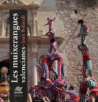les muixerangues valencianes-joan bofarull sole-9788416505340 les muixerangues valencianes-joan bofarull sole-9788416505340