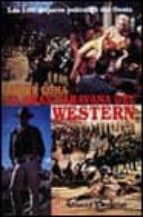 la gran caravana del western: las 100 mejores peliculas del oeste-javier coma-9788420694740 la gran caravana del western: las 100 mejores peliculas del oeste-javier coma-9788420694740
