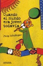 Descargas gratuitas para compartir libros electrónicos Cuando el mundo era joven todavia
