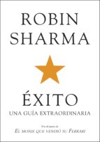 éxito. una guía extraordinaria (ebook)-robin s. sharma-9788425345340 éxito. una guía extraordinaria (ebook)-robin s. sharma-9788425345340