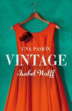 UNA PASION VINTAGE