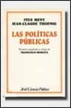 las politicas publicas-ives meny-jean-claude thoenig-9788434416840 las politicas publicas-ives meny-jean-claude thoenig-9788434416840
