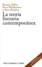 la teoria literaria contemporanea (3ª ed.)-raman selden-peter widdowson-peter brooker-9788434425040 la teoria literaria contemporanea (3ª ed.)-raman selden-peter widdowson-peter brooker-9788434425040