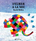 l'elmer a la neu (l'elmer. àlbum il.lustrat) (ebook)-david mckee-9788448838140 l'elmer a la neu (l'elmer. àlbum il.lustrat) (ebook)-david mckee-9788448838140