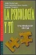 LA PSICOLOGIA Y TU: UNA INTRODUCCION INFORMAL