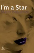 i m a star-mario vaquerizo-9788467034240 i m a star-mario vaquerizo-9788467034240