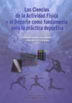 las ciencias de la actividad fisica y el deporte como fundamento para la practica deportiva-manuel guillen del castillo-9788478019540 las ciencias de la actividad fisica y el deporte como fundamento para la practica deportiva-manuel guillen del castillo-9788478019540