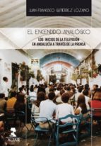 el encendido analógico (ebook)-juan francisco gutiérrez lozano-9788478986040 el encendido analógico (ebook)-juan francisco gutiérrez lozano-9788478986040