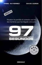 97 segundos-angel gutierrez-david zurdo-9788483461440 97 segundos-angel gutierrez-david zurdo-9788483461440