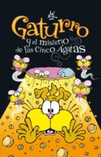 gaturro y el misterio de las cinco agatas-9788484417040 gaturro y el misterio de las cinco agatas-9788484417040