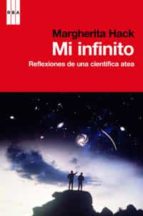 mi infinito: reflexiones de una cientifica atea-margherita hack-9788490061640 mi infinito: reflexiones de una cientifica atea-margherita hack-9788490061640