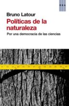 politicas de la naturaleza-bruno latour-9788490064740 politicas de la naturaleza-bruno latour-9788490064740
