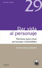 dar vida al personaje (ebook)-silvia adela kohan-9788490650240 dar vida al personaje (ebook)-silvia adela kohan-9788490650240