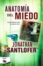anatomía del miedo-jonathan santlofer-9788490700440 anatomía del miedo-jonathan santlofer-9788490700440