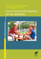 guia de intervencion logopedica en las dislalias-gema de las heras minguez-lidia rodriguez garcia-9788490772140 guia de intervencion logopedica en las dislalias-gema de las heras minguez-lidia rodriguez garcia-9788490772140