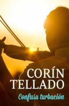 confusa turbación (ebook)-corin tellado-9788491626640 confusa turbación (ebook)-corin tellado-9788491626640