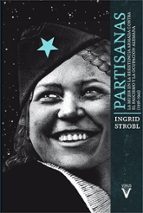 partisanas edicion 2015-ingrid strobl-9788492559640 partisanas edicion 2015-ingrid strobl-9788492559640