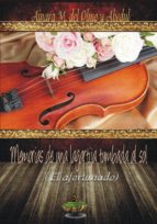 memorias de una lagartija tumbada al sol (el afortunado)-ainara-maider del olmo y abedul-9788494149740 memorias de una lagartija tumbada al sol (el afortunado)-ainara-maider del olmo y abedul-9788494149740