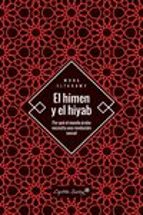 el himen y el hiyab: por que el mundo arabe necesita una revolucion sexual-mona eltahawy-9788494886140 el himen y el hiyab: por que el mundo arabe necesita una revolucion sexual-mona eltahawy-9788494886140