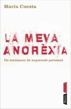 la meva anorexia-maria cuesta musarra-9788498090840 la meva anorexia-maria cuesta musarra-9788498090840