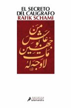 el secreto del caligrafo-rafik schami-9788498382440 el secreto del caligrafo-rafik schami-9788498382440
