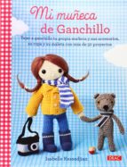 MI MUNECA DE GANCHILLO Isabelle Kessedjian Segunda mano Casa del Libro