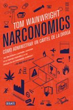 narconomics-tom wainwright-9788499928340 narconomics-tom wainwright-9788499928340