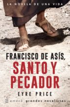 francisco de asís. santo y pecador (ebook)-eyre price-9789500438940 francisco de asís. santo y pecador (ebook)-eyre price-9789500438940