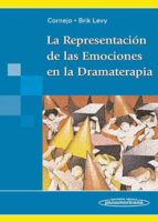 la representacion de las emociones en la dramaterapia-sara cornejo-9789500602440 la representacion de las emociones en la dramaterapia-sara cornejo-9789500602440