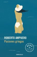 pasiones griegas (ebook)-roberto ampuero-9789563251340 pasiones griegas (ebook)-roberto ampuero-9789563251340