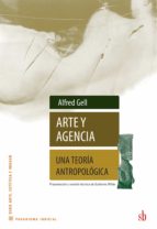arte y agencia (ebook)-alfred gell-9789871984640 arte y agencia (ebook)-alfred gell-9789871984640