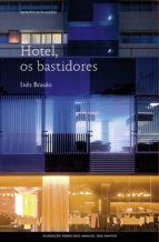 hotel, os bastidores (ebook)-inês brasão-9789898838940 hotel, os bastidores (ebook)-inês brasão-9789898838940
