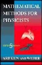 MATHEMATICAL METHODS FOR PHYSICSTS (5TH ED)