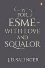 for esme: with love and squalor-j.d. salinger-9780141049250 for esme: with love and squalor-j.d. salinger-9780141049250