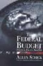 The federal budget: politics, policy, process Descarga electrónica de libros