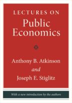 lectures on public economics (ebook)-anthony b. atkinson-joseph e. stiglitz-9781400866250 lectures on public economics (ebook)-anthony b. atkinson-joseph e. stiglitz-9781400866250
