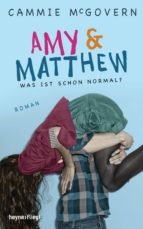 amy & matthew - was ist schon normal? (ebook)-cammie mcgovern-9783641136550 amy & matthew - was ist schon normal? (ebook)-cammie mcgovern-9783641136550
