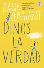 dinos la verdad-dana reinhardt-9788408175650 dinos la verdad-dana reinhardt-9788408175650