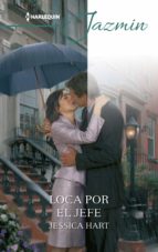loca por el jefe (ebook)-jessica hart-9788413074450 loca por el jefe (ebook)-jessica hart-9788413074450