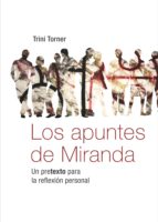 los apuntes de miranda (ebook)-trini torner-9788415084150 los apuntes de miranda (ebook)-trini torner-9788415084150