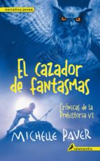 el cazador de fantasmas (ebook)-michelle paver-9788415630050 el cazador de fantasmas (ebook)-michelle paver-9788415630050