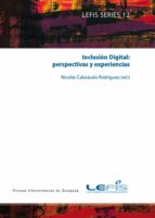 inclusión digital: perspectivas y experiencias (ebook)-9788416272150 inclusión digital: perspectivas y experiencias (ebook)-9788416272150