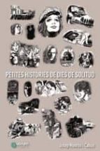 petites histories de dies de solitud-pep monros i cabus-9788416342150 petites histories de dies de solitud-pep monros i cabus-9788416342150