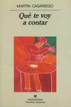 que te voy a contar-martin casariego-9788433917850 que te voy a contar-martin casariego-9788433917850