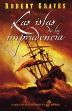 las islas de la imprudencia (3ª ed.)-robert graves-9788435005050 las islas de la imprudencia (3ª ed.)-robert graves-9788435005050
